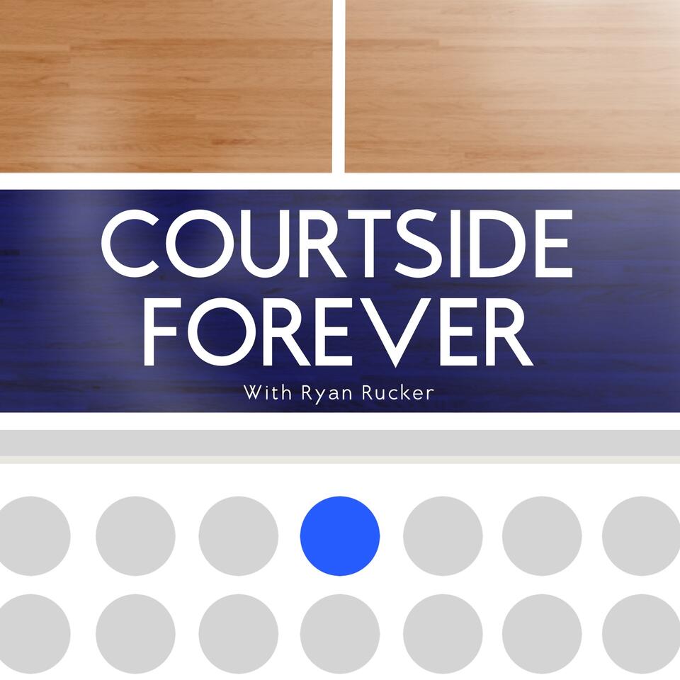 Courtside Forever