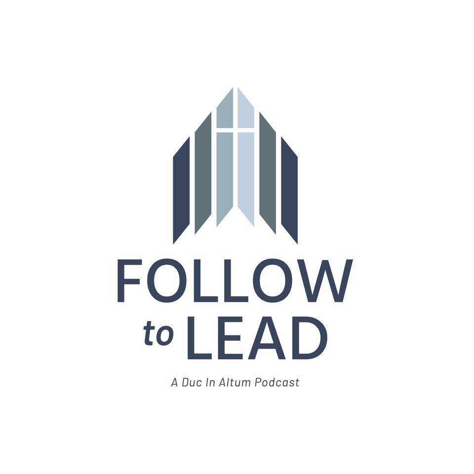The Follow to Lead Podcast