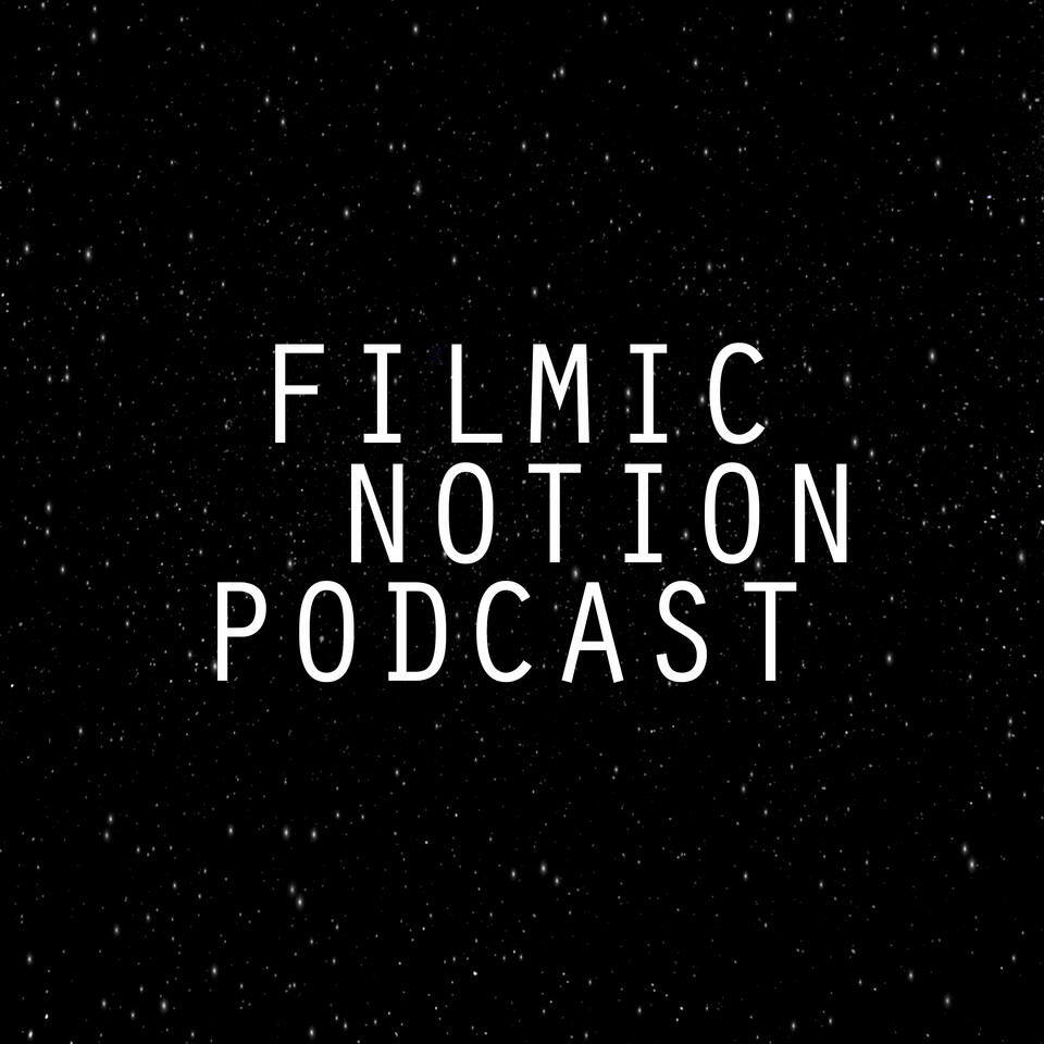 Filmic Notion® Podcast