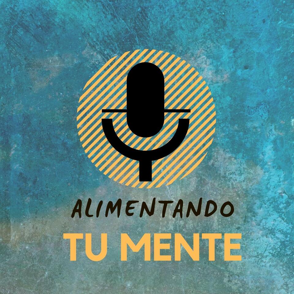 Alimentando Tu Mente
