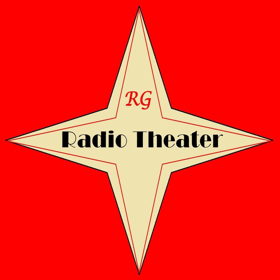RG Radio Theater: Oldtime Radio Shows