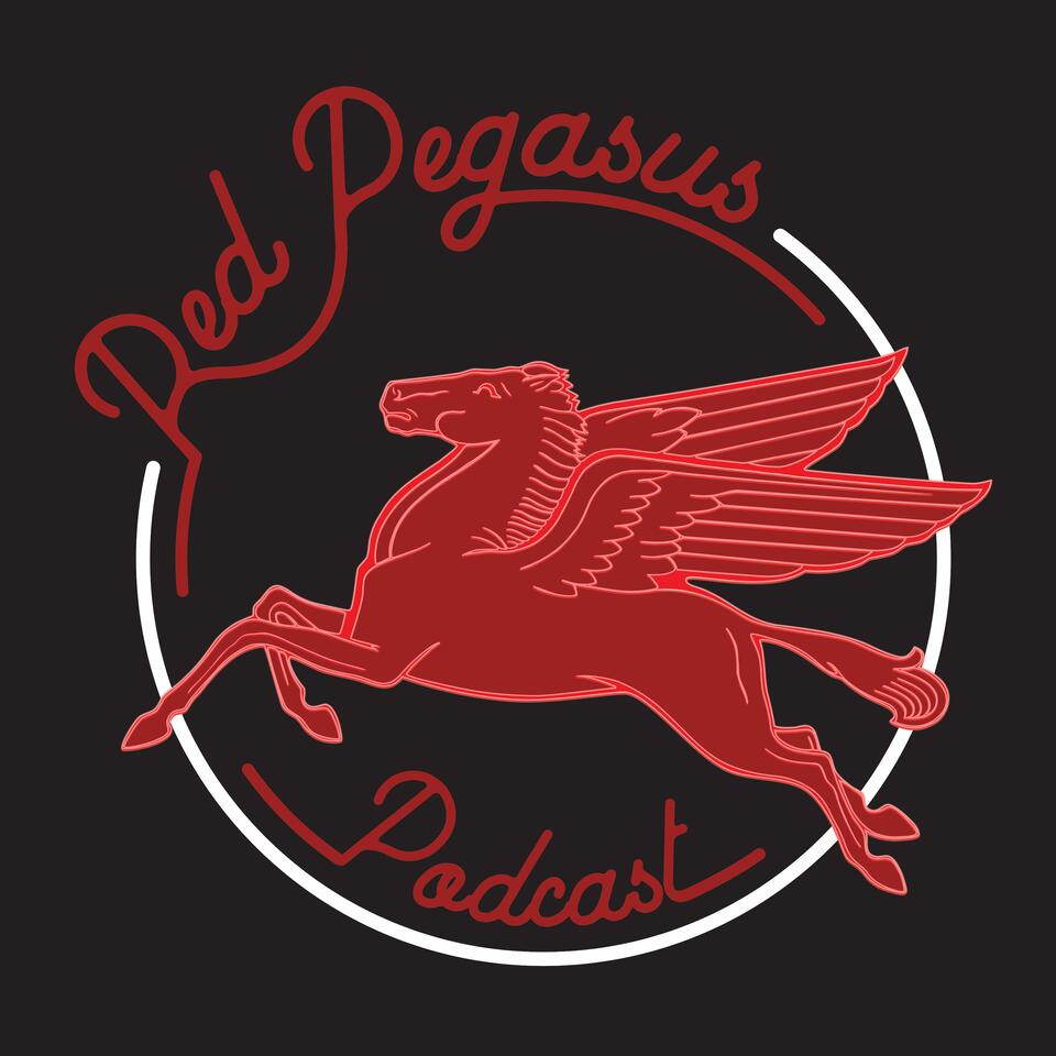 The Red Pegasus Podcast