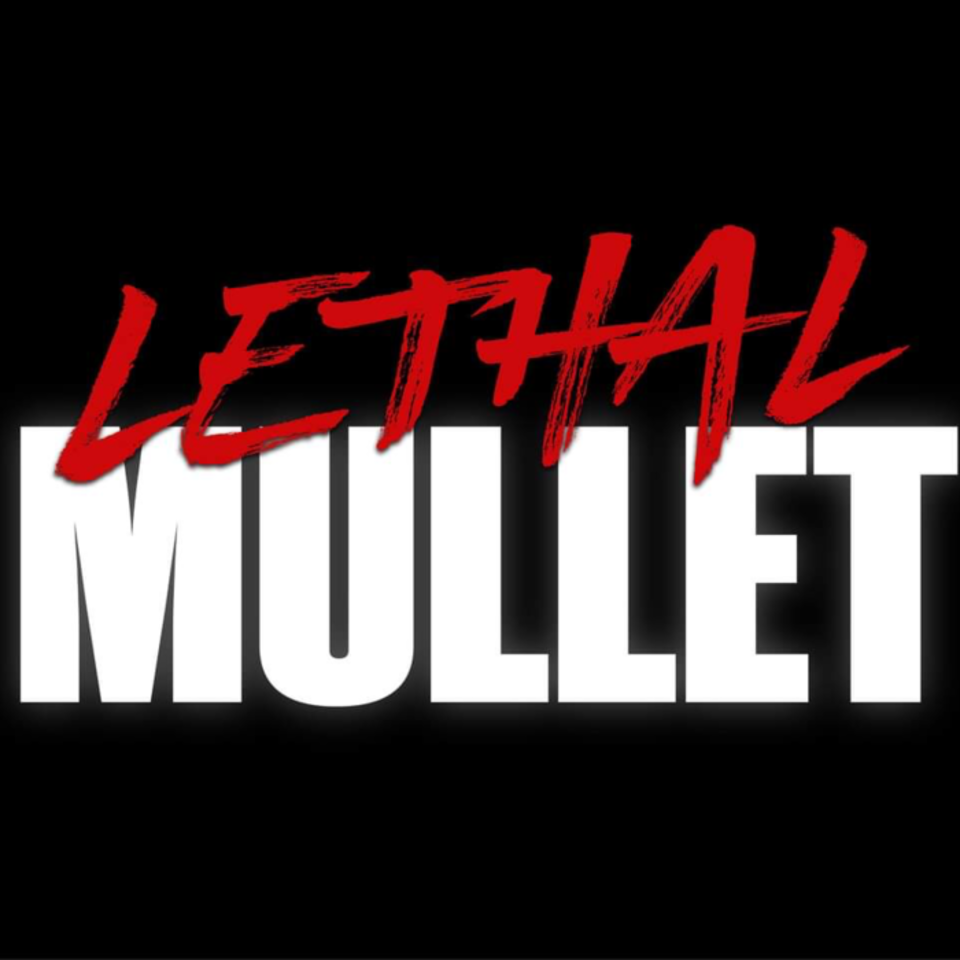 The Lethal Mullet Network