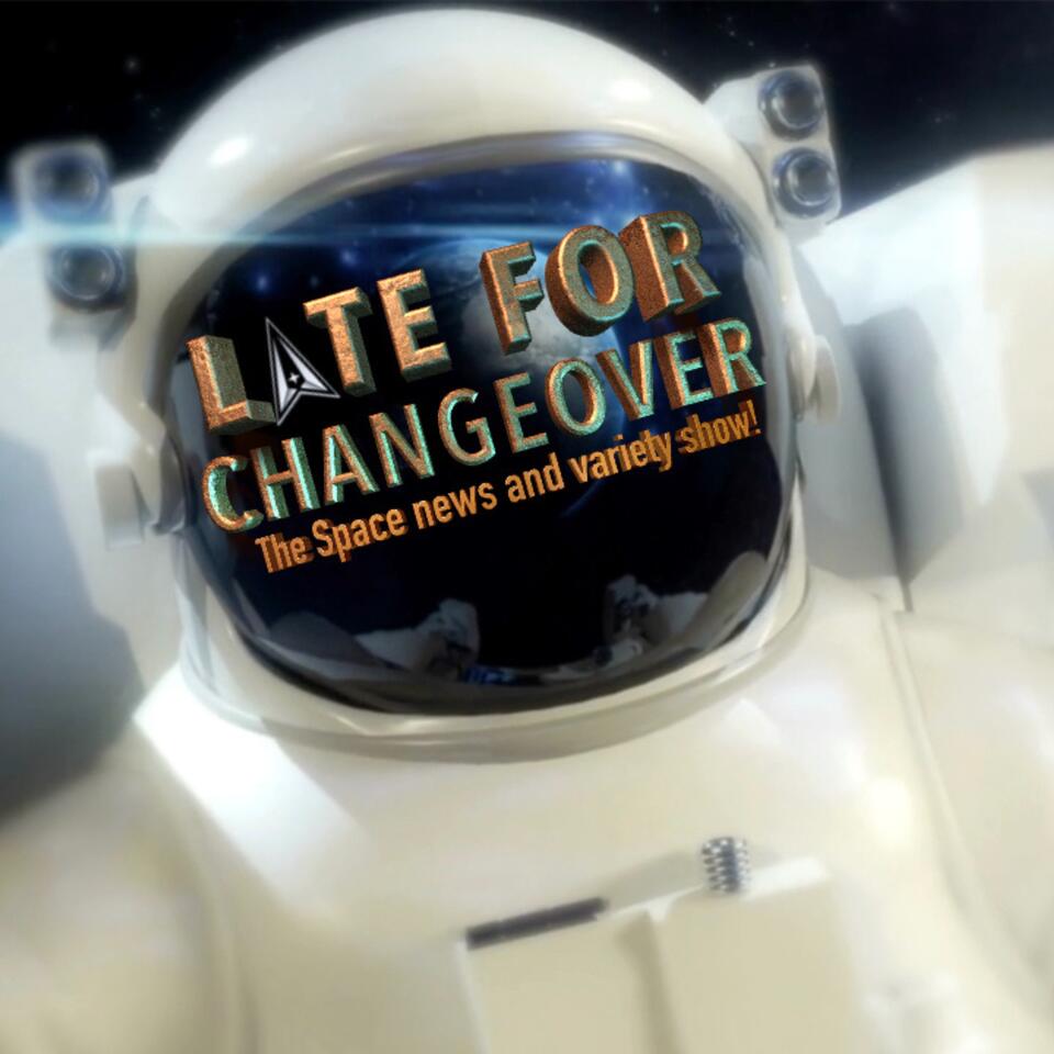 Late For Changeover