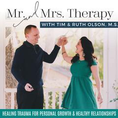 Mr and Mrs Therapy | EMDR Therapy, Trauma, PTSD, Healing Trauma, Communication, Anxiety, Depression, Relationship