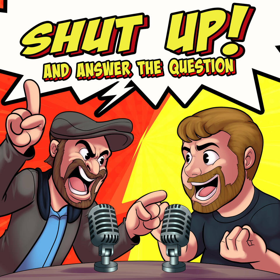 Shut Up and Answer the Question