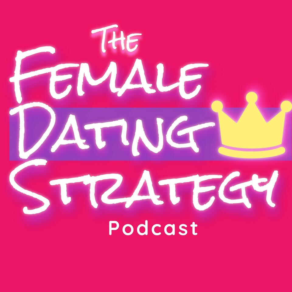 The Female Dating Strategy