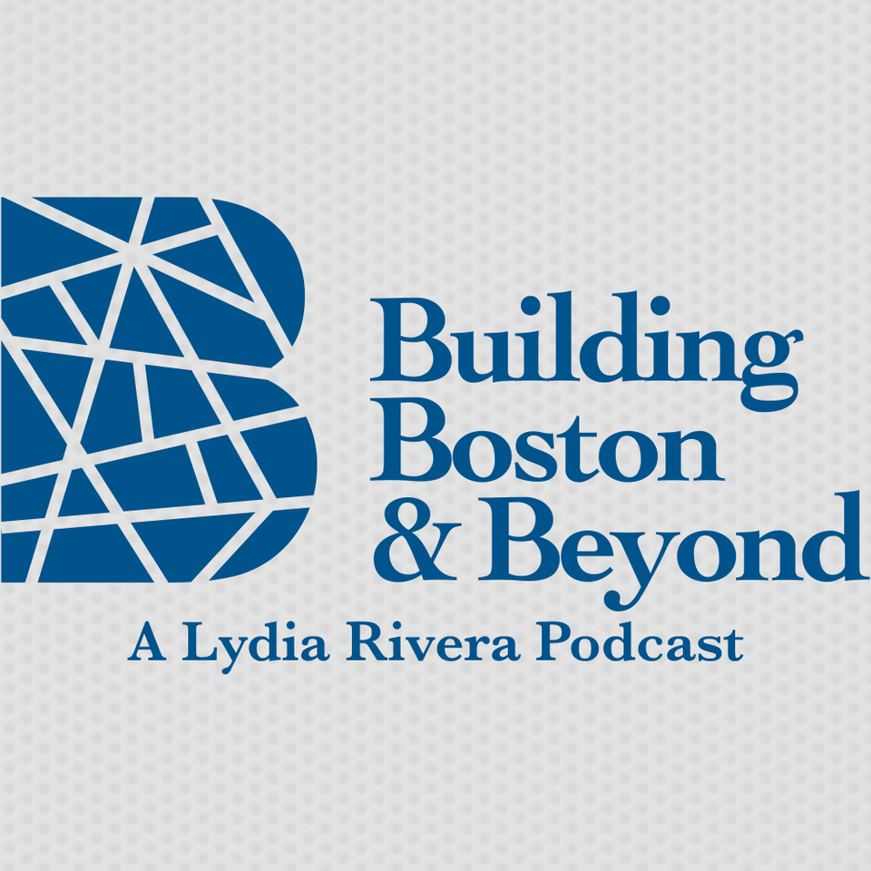 Building Boston & Beyond