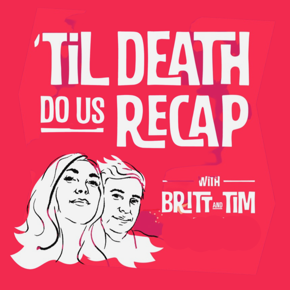 Til Death Do Us Recap