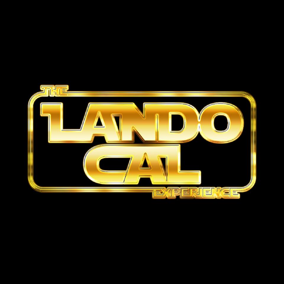 The Lando Cal Experience