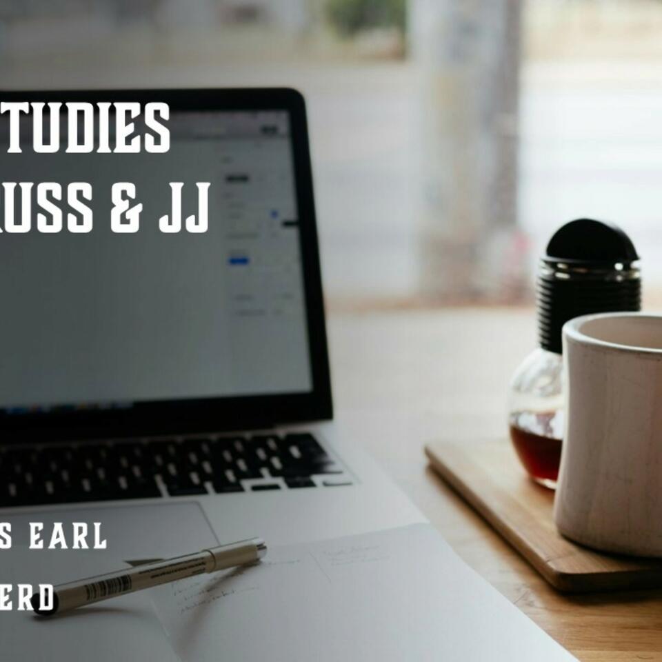 Bible Studies w/Russ & JJ