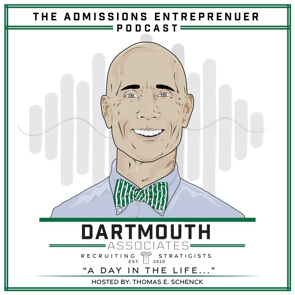 The Admissions Entrepreneur - A Day In The Life (Hosted by Tom Schenck)