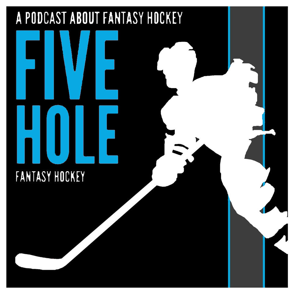 Five Hole Fantasy Hockey Podcast