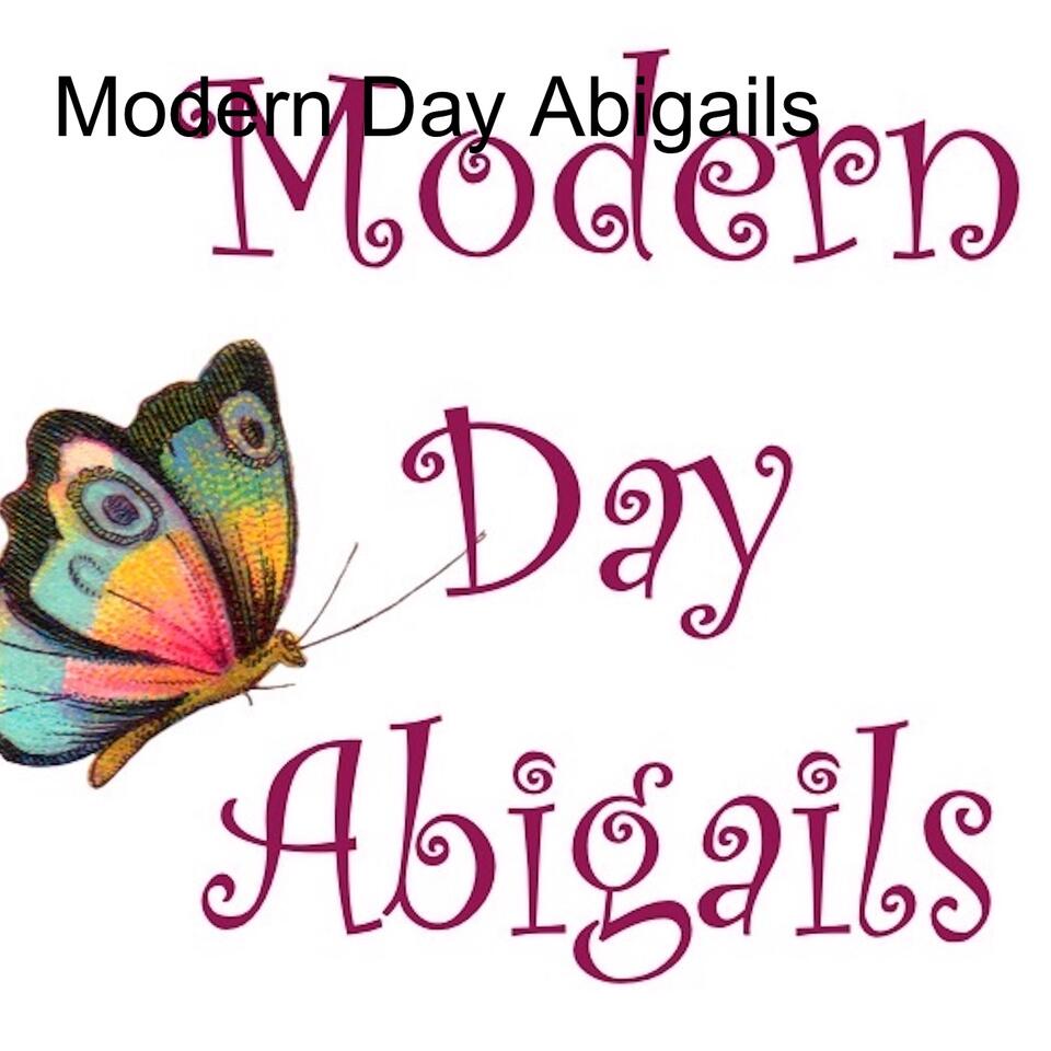 Modern Day Abigails
