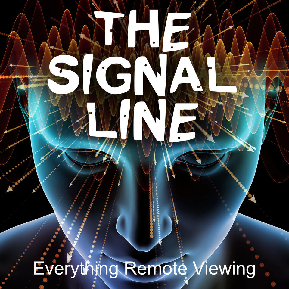 The Signal Line - Remote Viewing Podcast