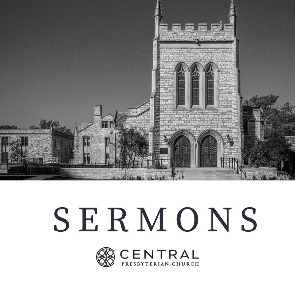 Central Presbyterian Church Sermons