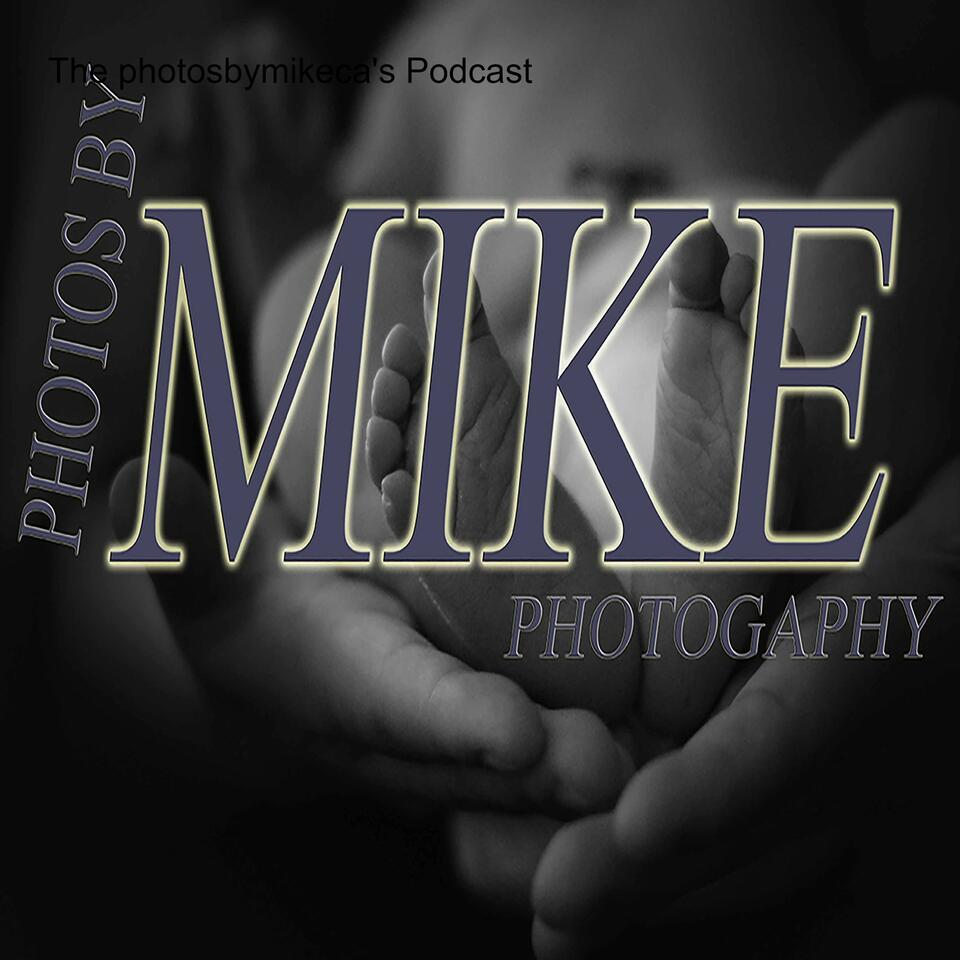The photosbymikeca's Podcast