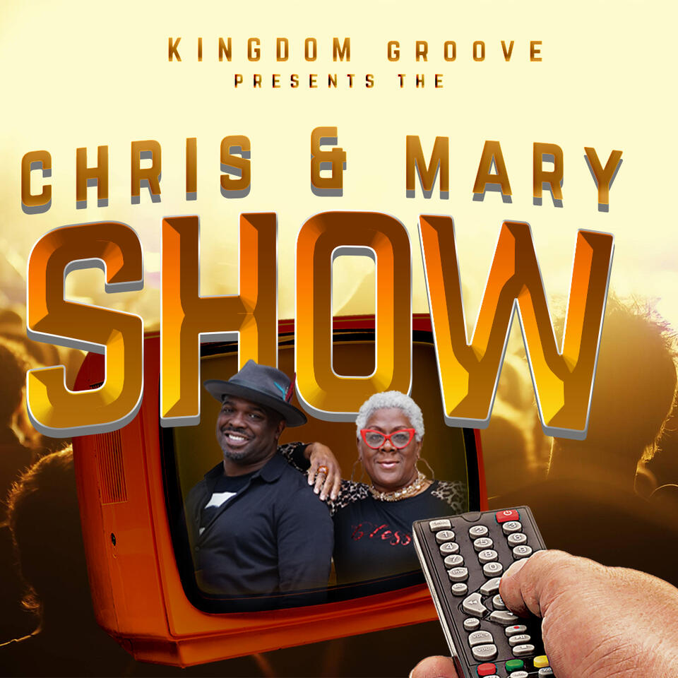 The Chris and Mary Show