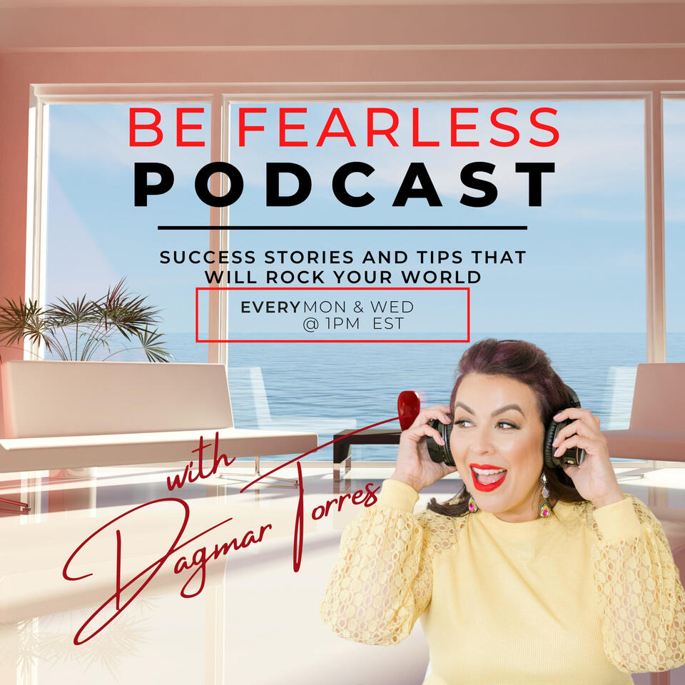 Be Fearless Podcast