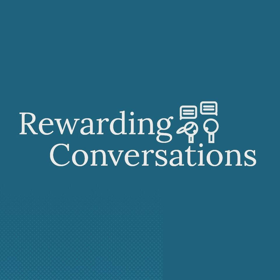 Rewarding Conversations