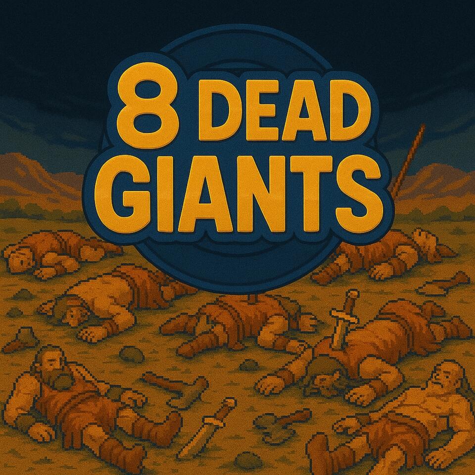 8 Dead Giants