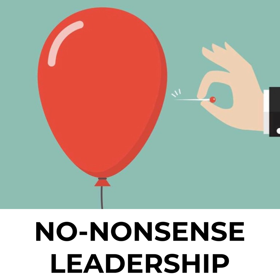 No Nonsense Leadership