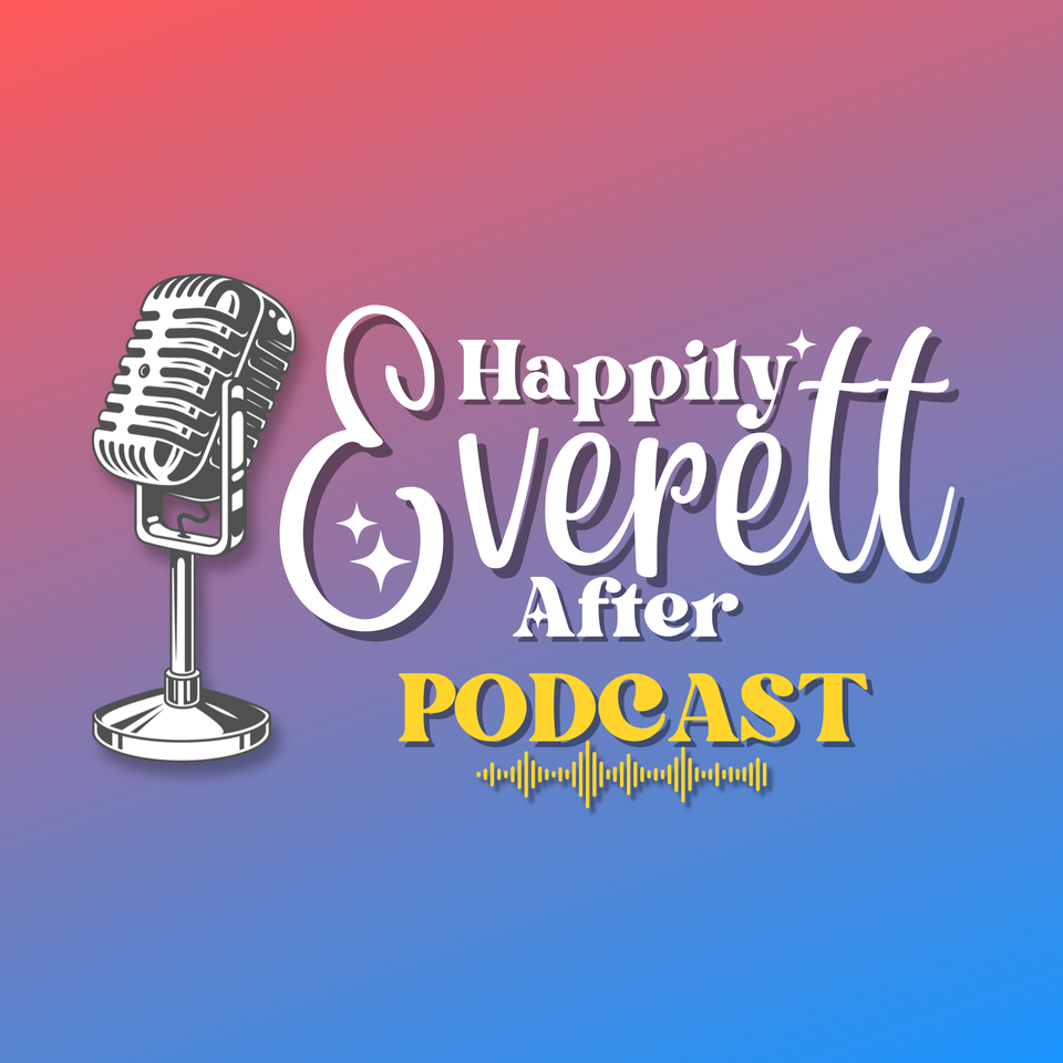 Happily Everett After - A Disney, Travel, & Family Podcast