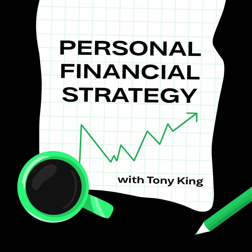 Personal Financial Strategy the podcast