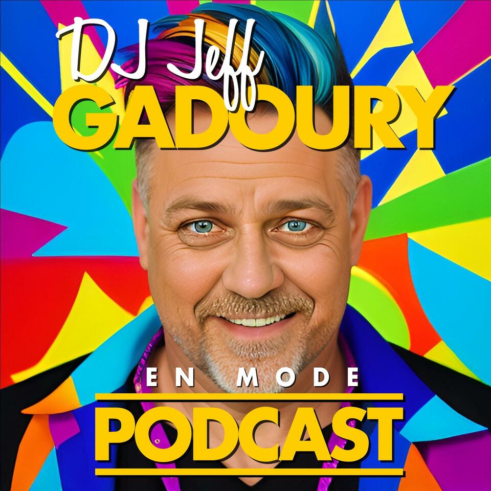 DJ JeFF Gadoury en mode Podcast