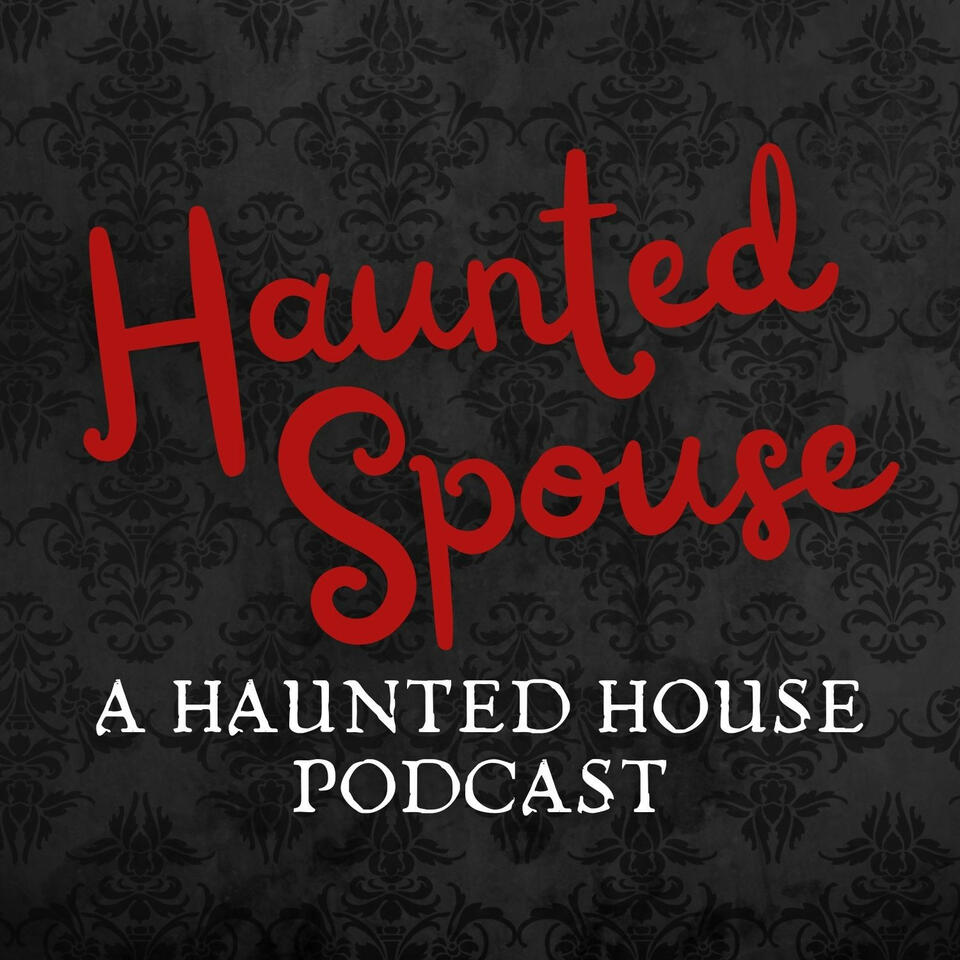 Haunted Spouse