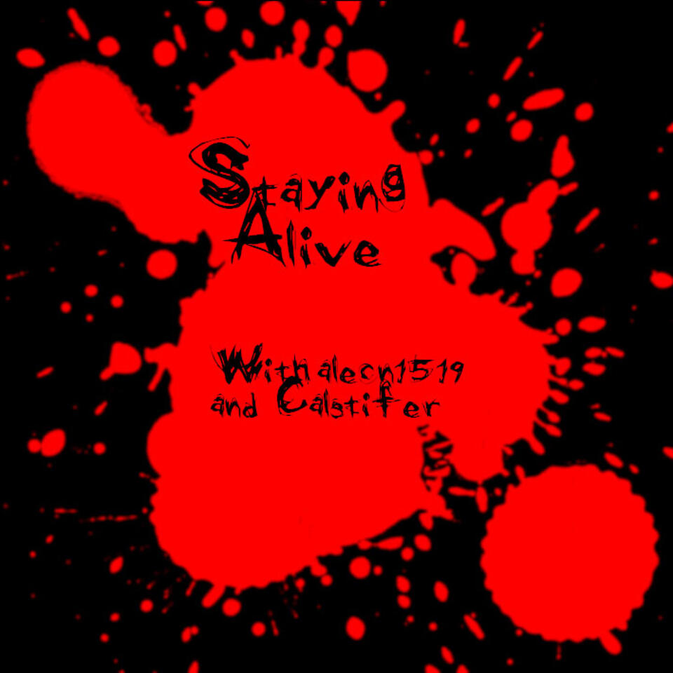 Staying Alive