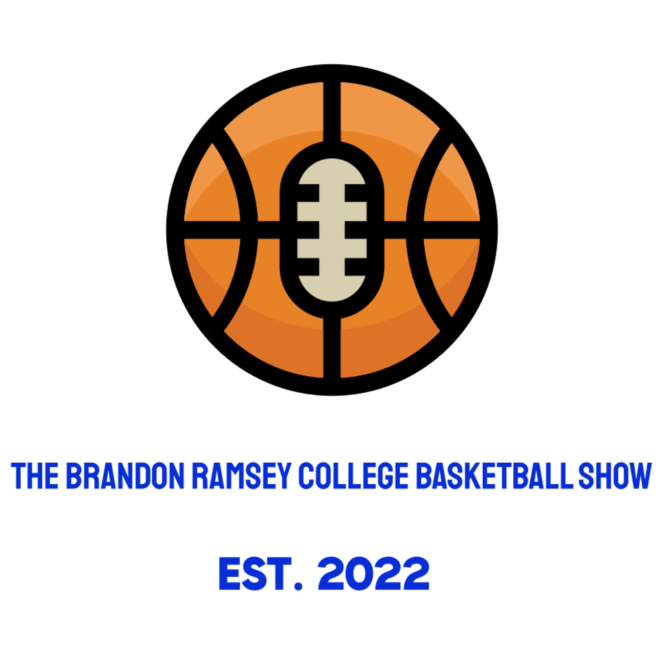 The Brandon Ramsey College Basketball Show