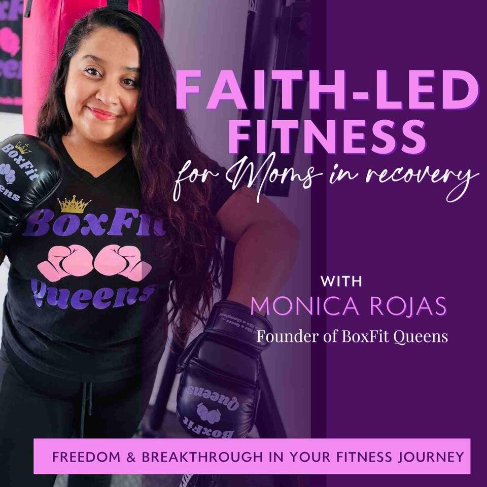 Faith- led fitness for Moms in recovery- Freedom & breakthrough in your fitness journey, healing, Christian moms, addiction recovery fitness, fitness with freedom, Boxfit Queens,