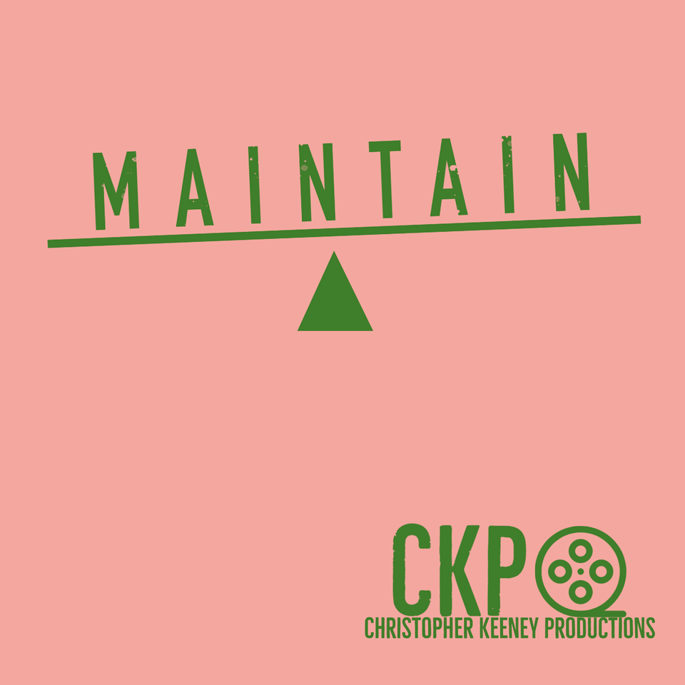 Maintain
