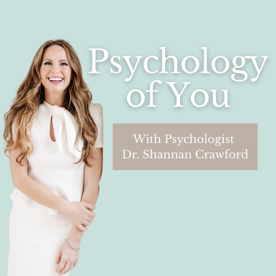 Psychology of You with Dr. Crawford