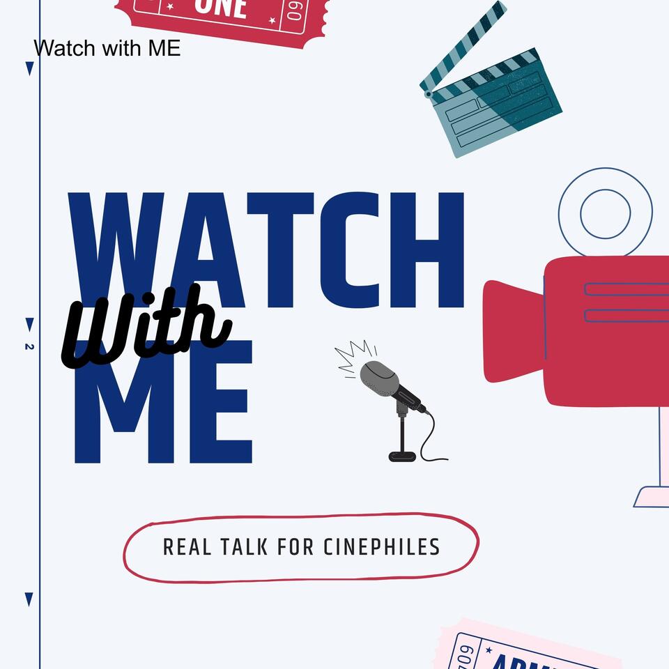 Watch with ME