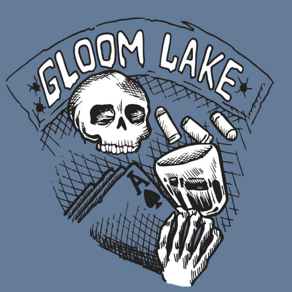 Gloom Lake - Weird Tales of the Frontier