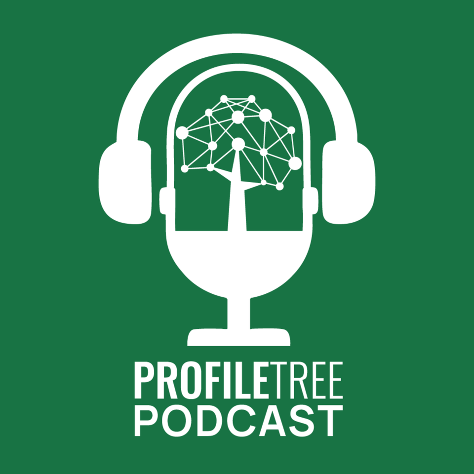 The ProfileTree Podcast