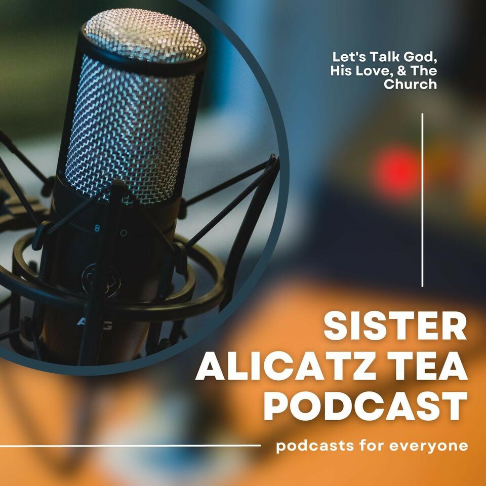 Sister Alicatz Tea