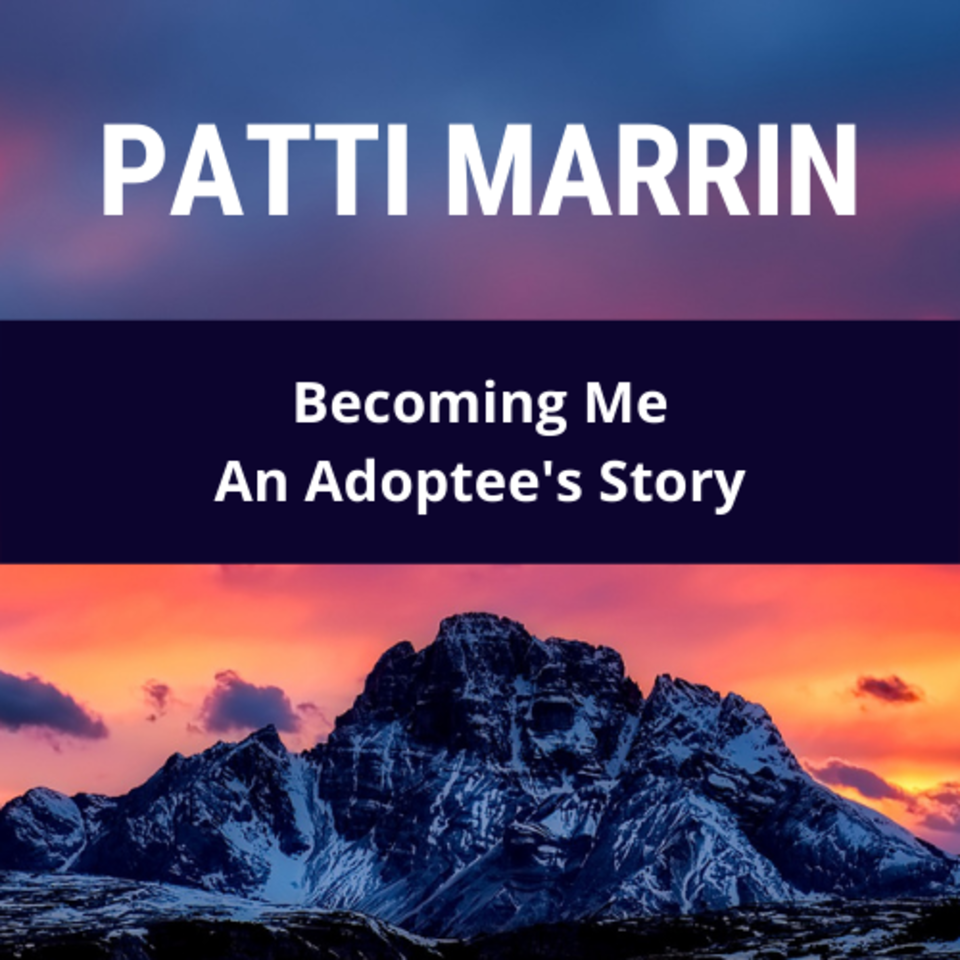 Becoming Me~An Adoptee Story