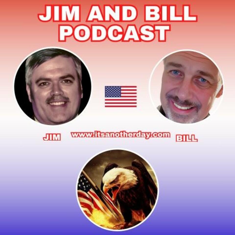 Jim & Bill (It‘s Another Day)