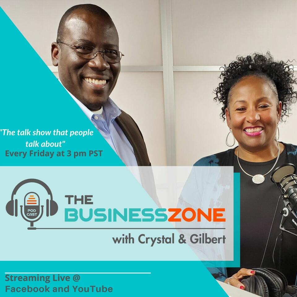 The BusinessZone with Crystal & Gilbert