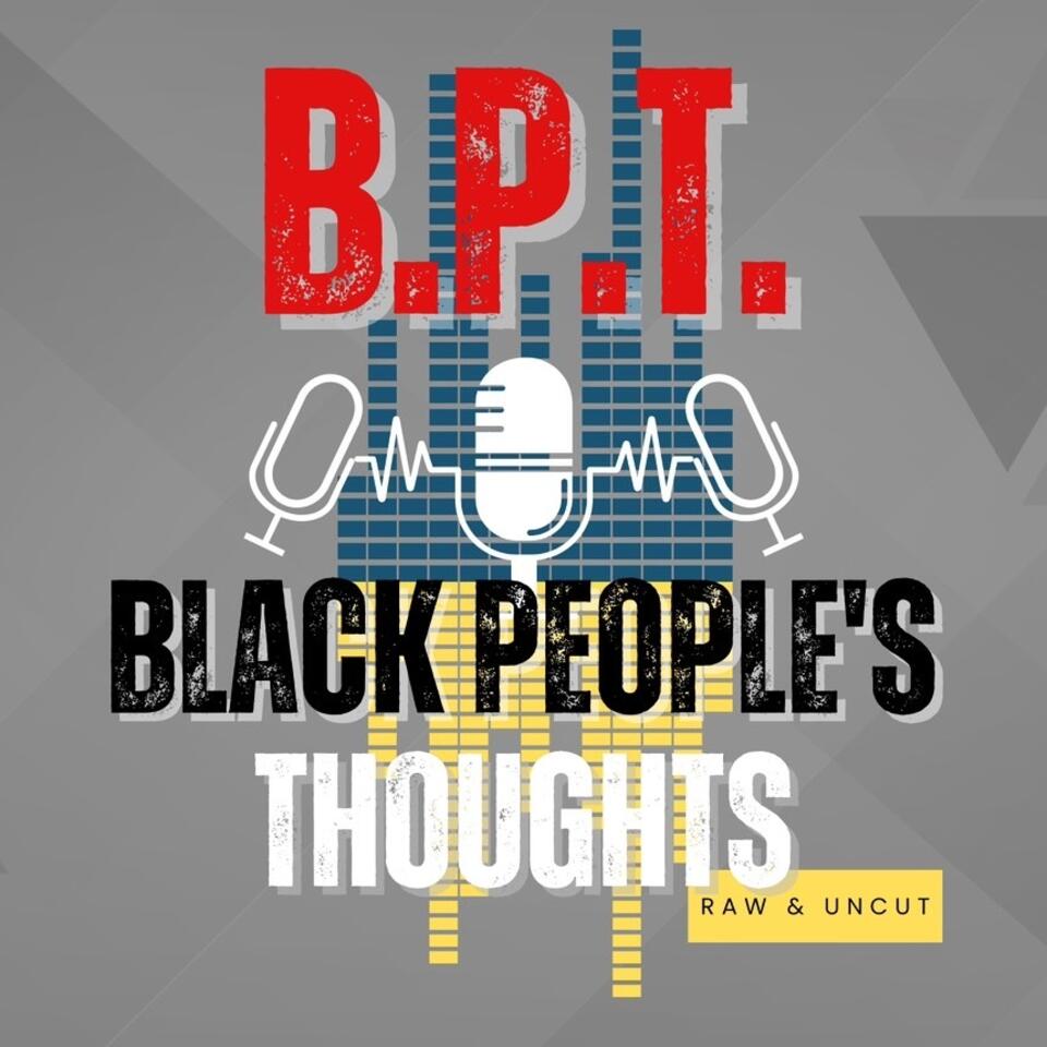 Black People Thoughts