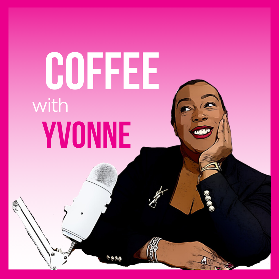 Coffee with Yvonne