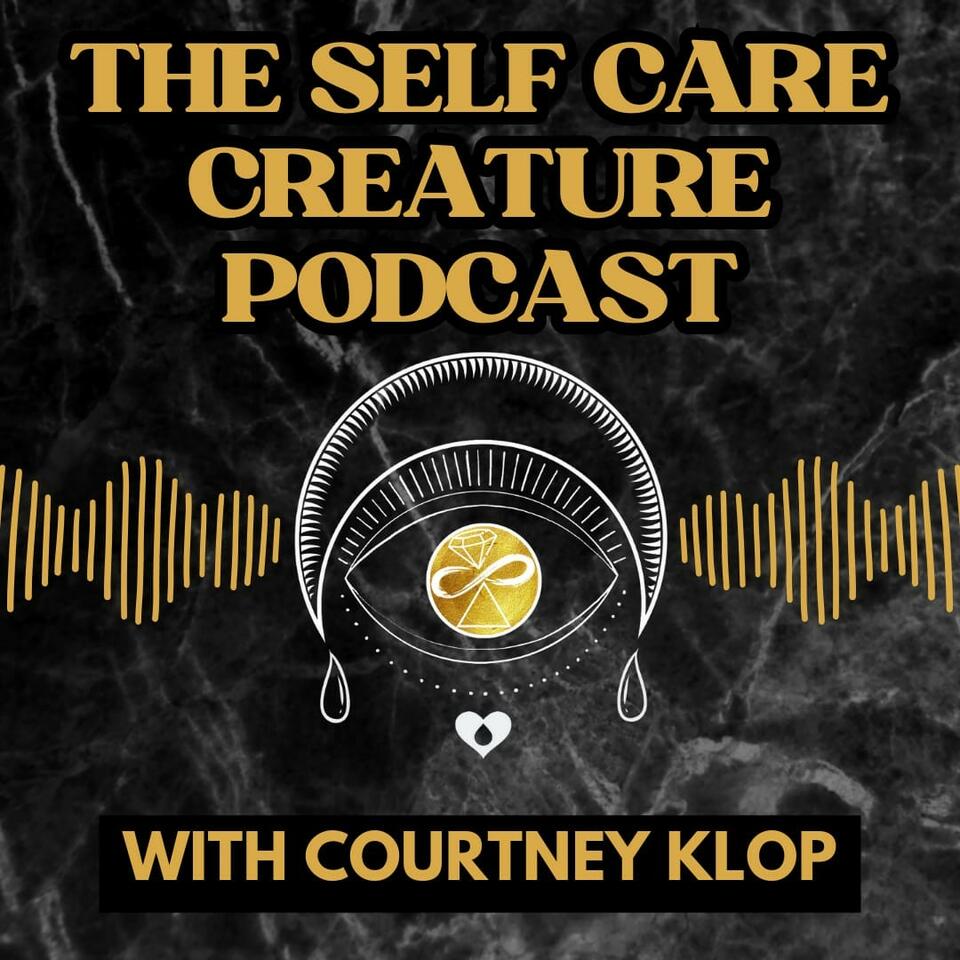 The Self Care Creature Podcast