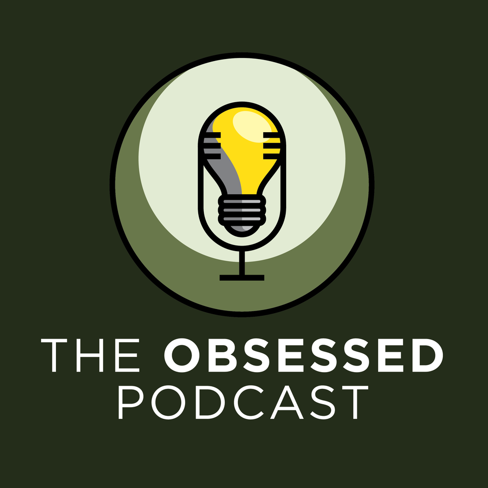 The Obsessed Podcast