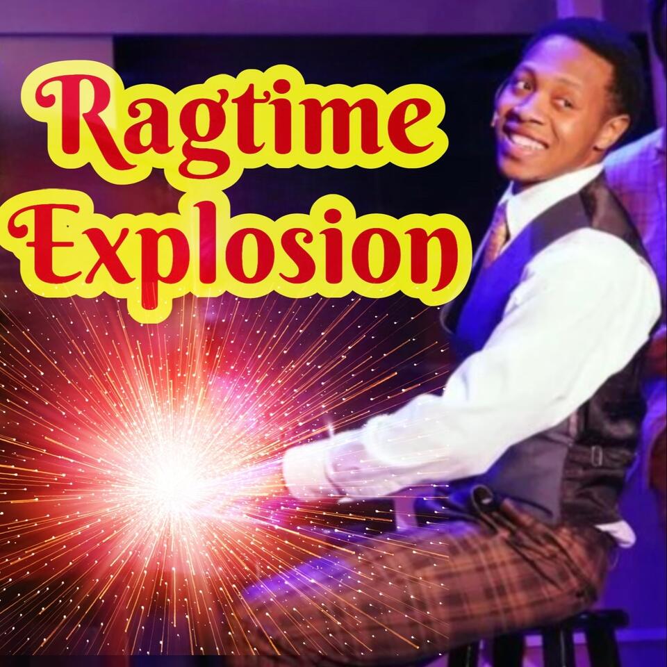 Ragtime explosion