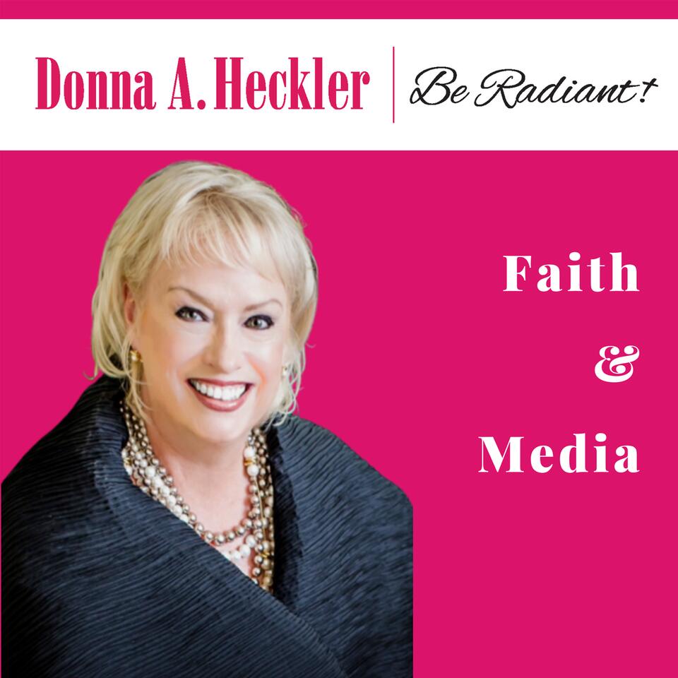 Donna A. Heckler: Faith & Media