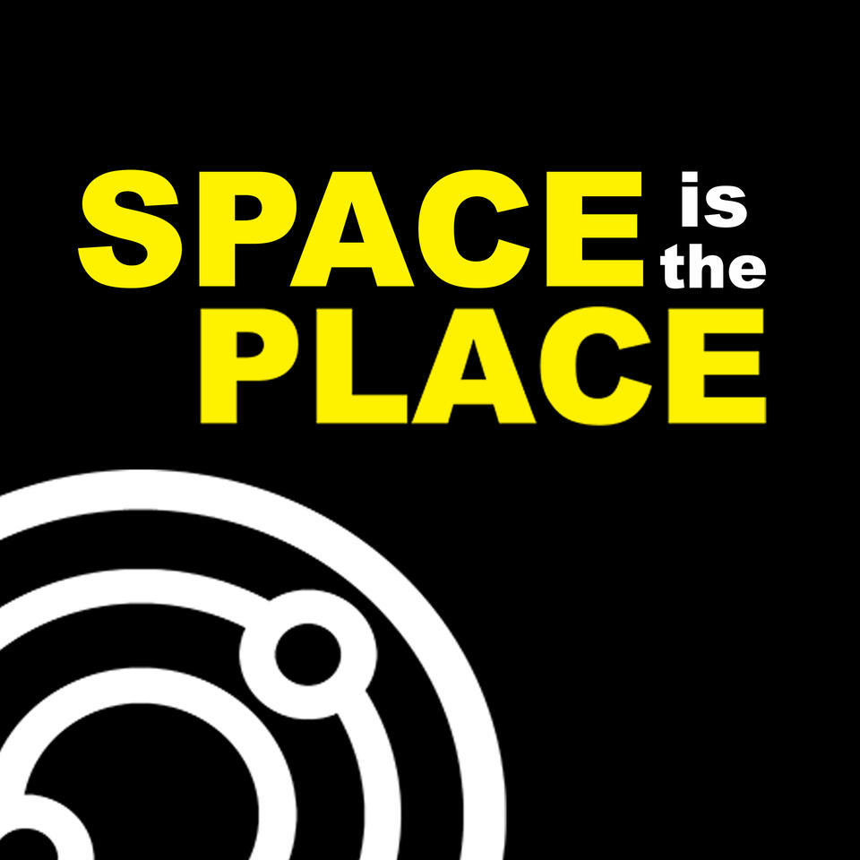 Space Is The Place Radio Show