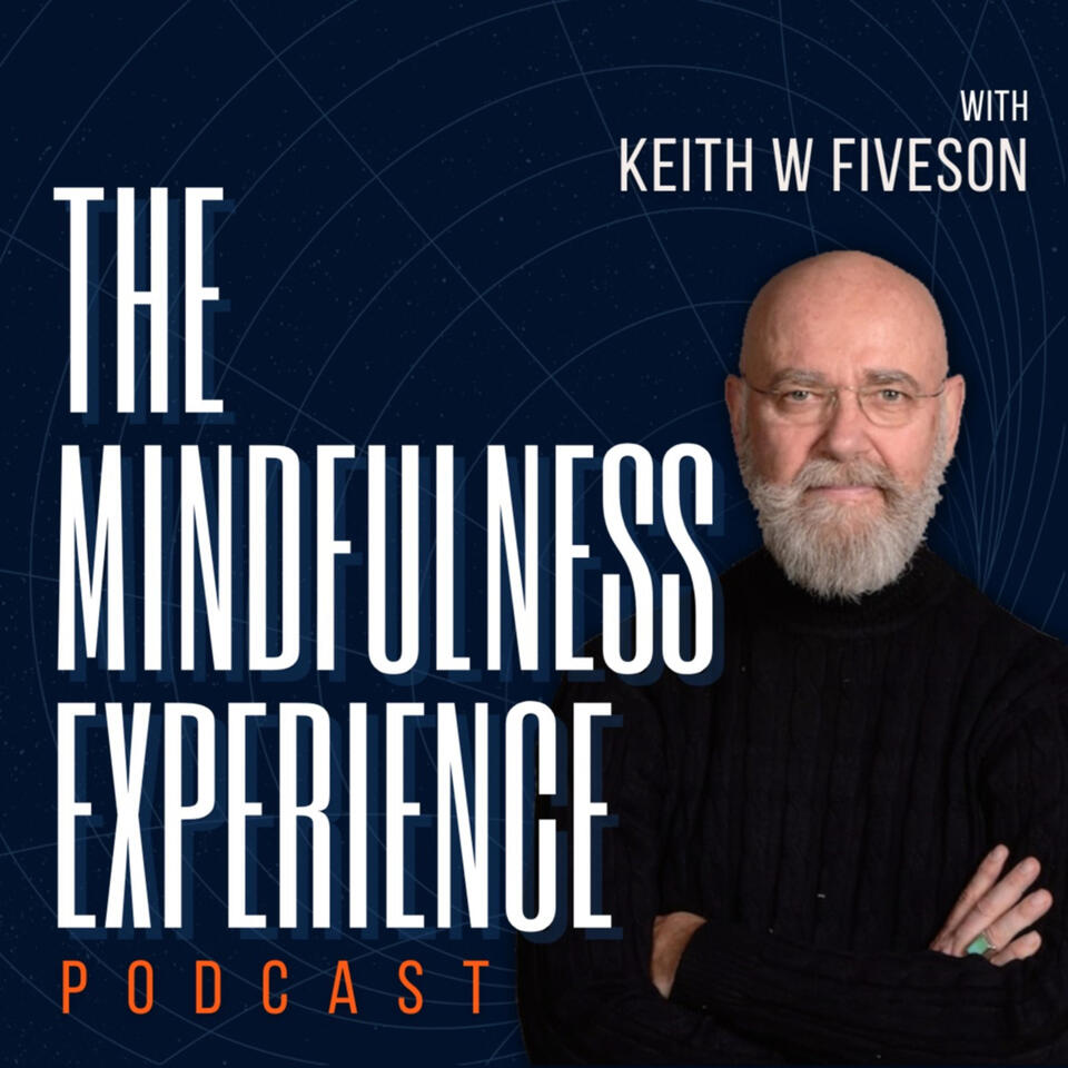 THE MINDFULNESS EXPERIENCE
